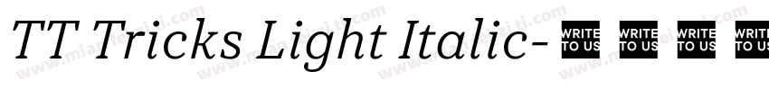 TT Tricks Light Italic字体转换